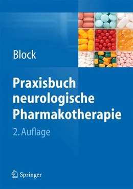 Abbildung von Block | Praxisbuch neurologische Pharmakotherapie | 2. Auflage | 2013 | beck-shop.de