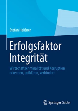 Abbildung von Heißner | Erfolgsfaktor Integrität | 1. Auflage | 2013 | beck-shop.de