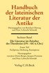 Cover:, Handbuch der lateinischen Literatur der Antike Bd. 6: Die Literatur im Zeitalter des Theodosius (374-430 n.Chr.)