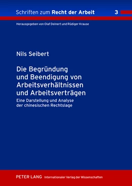 Abbildung von Seibert | Die Begründung und Beendigung von Arbeitsverhältnissen und Arbeitsverträgen | 1. Auflage | 2012 | 3 | beck-shop.de