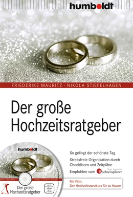 Abbildung von Mauritz / Stiefelhagen | Der große Hochzeitsratgeber | 1. Auflage | 2013 | beck-shop.de
