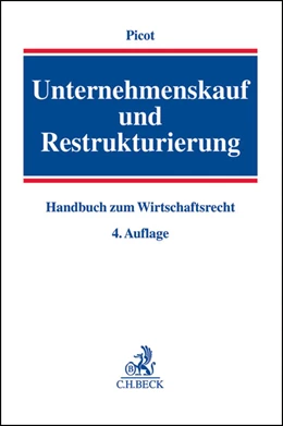 Abbildung von Picot | Unternehmenskauf und Restrukturierung | 4. Auflage | 2013 | beck-shop.de