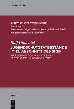 Abbildung von Gnüchtel | Jugendschutztatbestände im 13. Abschnitt des StGB | 1. Auflage | 2013 | 21 | beck-shop.de