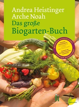 Abbildung von Heistinger | Das große Biogarten-Buch | 1. Auflage | 2016 | beck-shop.de
