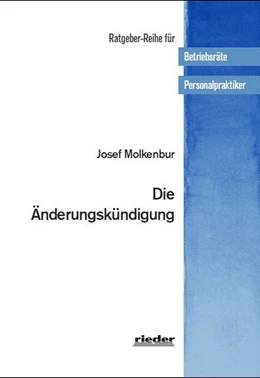 Abbildung von Molkenbur | Die Änderungskündigung | 1. Auflage | 2013 | beck-shop.de