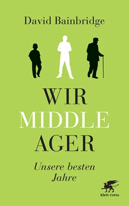 Abbildung von Bainbridge | Wir Middle-Ager | 1. Auflage | 2013 | beck-shop.de