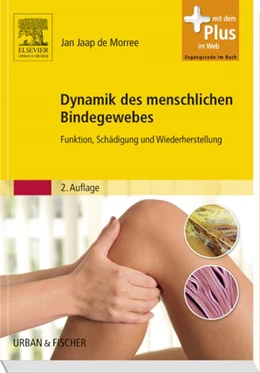 Abbildung von de Morree | Dynamik des menschlichen Bindegewebes | 1. Auflage | 2013 | beck-shop.de