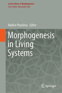 Abbildung von Peyriéras | Morphogenesis in Living Systems | 1. Auflage | 2020 | beck-shop.de