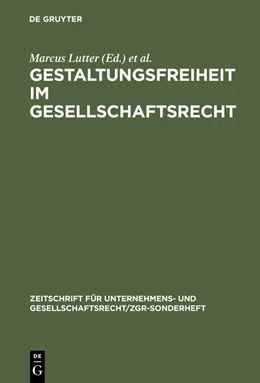 Abbildung von Lutter / Wiedemann | Gestaltungsfreiheit im Gesellschaftsrecht | 1. Auflage | 2012 | beck-shop.de