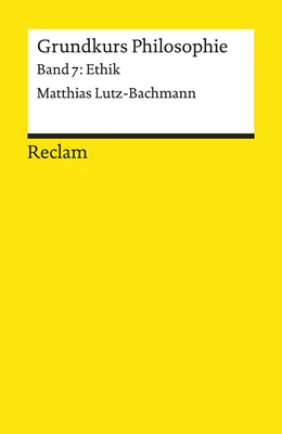Abbildung von Lutz-Bachmann | Grundkurs Philosophie | 1. Auflage | 2013 | 18474 | beck-shop.de