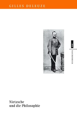 Abbildung von Deleuze | Nietzsche und die Philosophie | 1. Auflage | 2013 | beck-shop.de