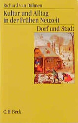Cover: van Dülmen, Richard, Dorf und Stadt, 16.-18. Jahrhundert