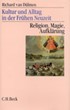 Cover: van Dülmen, Richard, Religion, Magie, Aufklärung, 16.-18. Jahrhundert