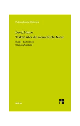 Abbildung von Hume / Brandt | Ein Traktat über die menschliche Natur. Teilband 1 | 1. Auflage | 2013 | beck-shop.de