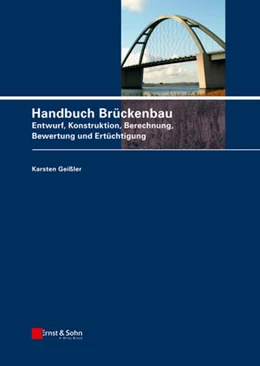 Abbildung von Geißler | Handbuch Brückenbau | 1. Auflage | 2014 | beck-shop.de