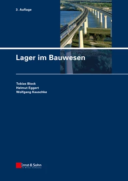 Abbildung von Block / Eggert | Lager im Bauwesen | 3. Auflage | 2013 | beck-shop.de