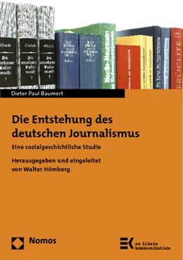 Abbildung von Baumert | Die Entstehung des deutschen Journalismus | 1. Auflage | 2013 | 11 | beck-shop.de