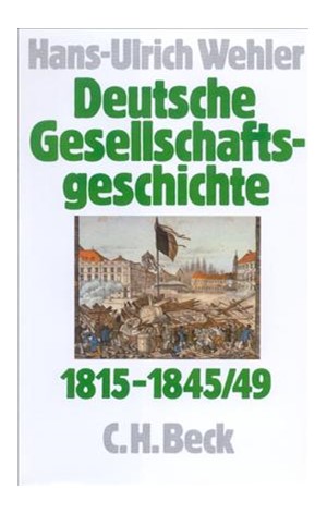 Cover: , Deutsche Gesellschaftsgeschichte: Von der Reformära bis zur industriellen und politischen Deutschen Doppelrevolution 1815-1845/49