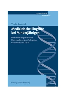 Abbildung von Rumetsch | Medizinische Eingriffe bei Minderjährigen | 1. Auflage | 2013 | beck-shop.de
