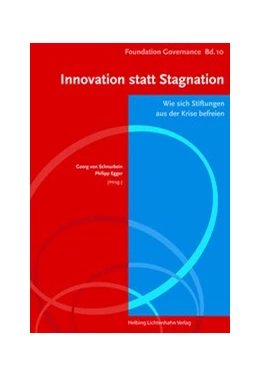 Abbildung von Schnurbein / Egger | Innovation statt Stagnation | 1. Auflage | 2013 | Band 10 | beck-shop.de