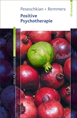 Abbildung von Peseschkian / Remmers | Positive Psychotherapie | 1. Auflage | 2013 | beck-shop.de