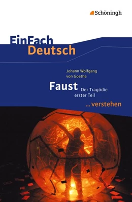 Abbildung von Goethe / Müller-Völkl | Faust I. EinFach Deutsch ...verstehen | 1. Auflage | 2014 | beck-shop.de