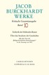 Cover: Burckhardt, Jacob, Ästhetik der bildenden Kunst - Über das Studium der Geschichte