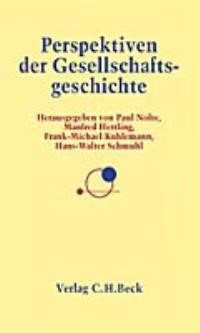 Cover: Nolte, Paul / Hettling, Manfred / Kuhlemann, Frank-Michael / Schmuhl, Hans-Walter, Perspektiven der Gesellschaftsgeschichte