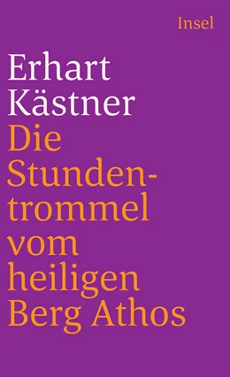 Abbildung von Kästner | Die Stundentrommel vom heiligen Berg Athos | 19. Auflage | 1974 | beck-shop.de