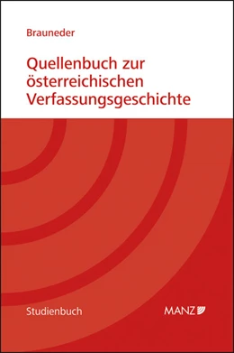 Abbildung von Brauneder | Quellenbuch zur österreichischen Verfassungsgeschichte 1848-1955 | 1. Auflage | 2012 | beck-shop.de
