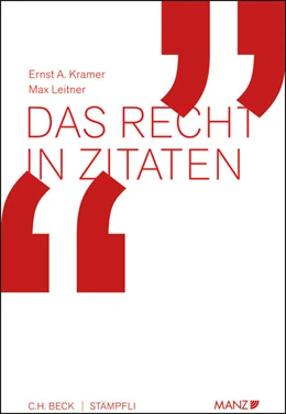 Abbildung von Kramer / Leitner | Das Recht in Zitaten | 1. Auflage | 2012 | beck-shop.de