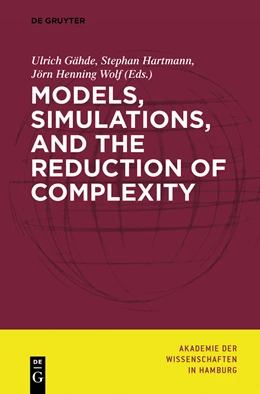 Abbildung von Gähde / Hartmann | Models, Simulations, and the Reduction of Complexity | 1. Auflage | 2013 | 4 | beck-shop.de