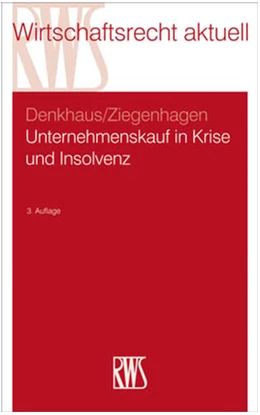 Abbildung von Denkhaus / Ziegenhagen | Unternehmenskauf in Krise und Insolvenz | 3. Auflage | 2016 | 351 | beck-shop.de