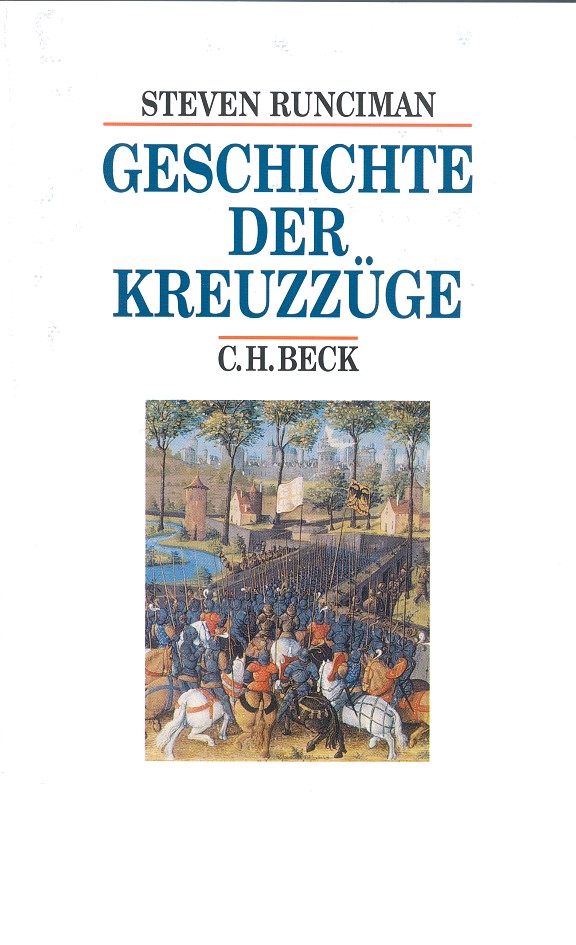 Cover: Runciman, Steven, Geschichte der Kreuzzüge