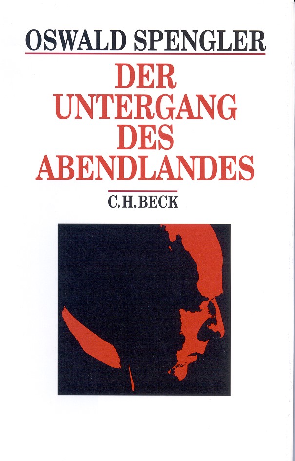 Cover: Spengler, Oswald / Felken, Detlef, Der Untergang des Abendlandes