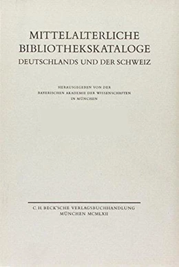 Abbildung von Bischoff, Bernhard | Mittelalterliche Bibliothekskataloge Bd. 4 Tl. 2: Bistum Freising, Bistum Würzburg | 1. Auflage | 1979 | beck-shop.de