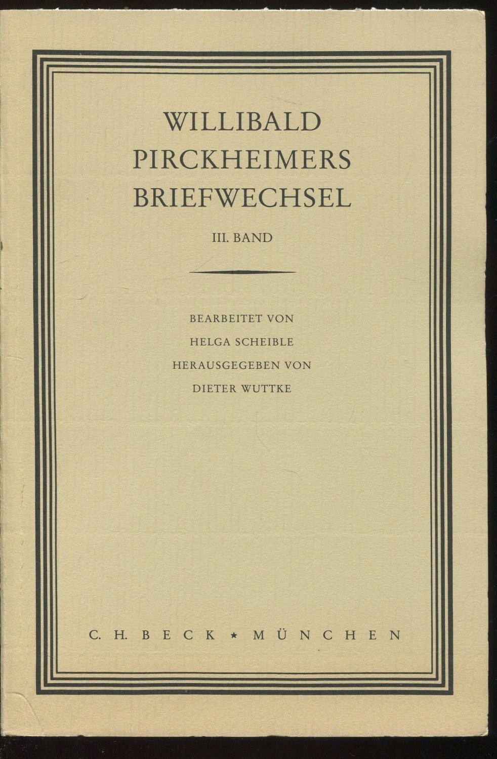 Cover:, Willibald Pirckheimers Briefwechsel  Bd. 3