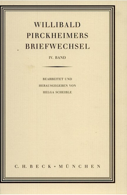 Cover: , Willibald Pirckheimers Briefwechsel  Bd. 4