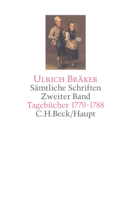 Cover: Ulrich Bräker, Bräker, Sämtliche Schriften: Tagebücher 1779-1788