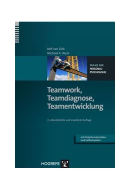 Abbildung von Dick / West | Teamwork, Teamdiagnose, Teamentwicklung | 2. Auflage | 2013 | 8 | beck-shop.de