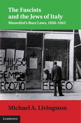 Abbildung von Livingston | The Fascists and the Jews of Italy | 1. Auflage | 2014 | beck-shop.de