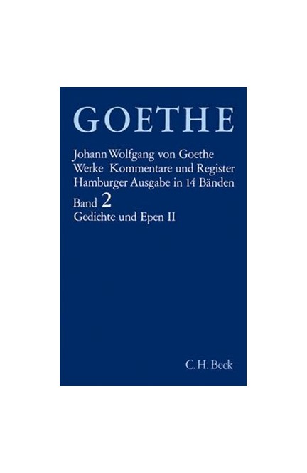 Cover: , Goethe Werke - Hamburger Ausgabe, Band 2: Gedichte und Epen II