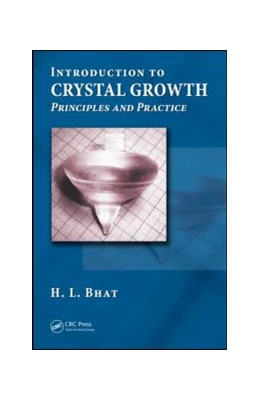 Abbildung von Bhat | Introduction to Crystal Growth | 1. Auflage | 2014 | beck-shop.de