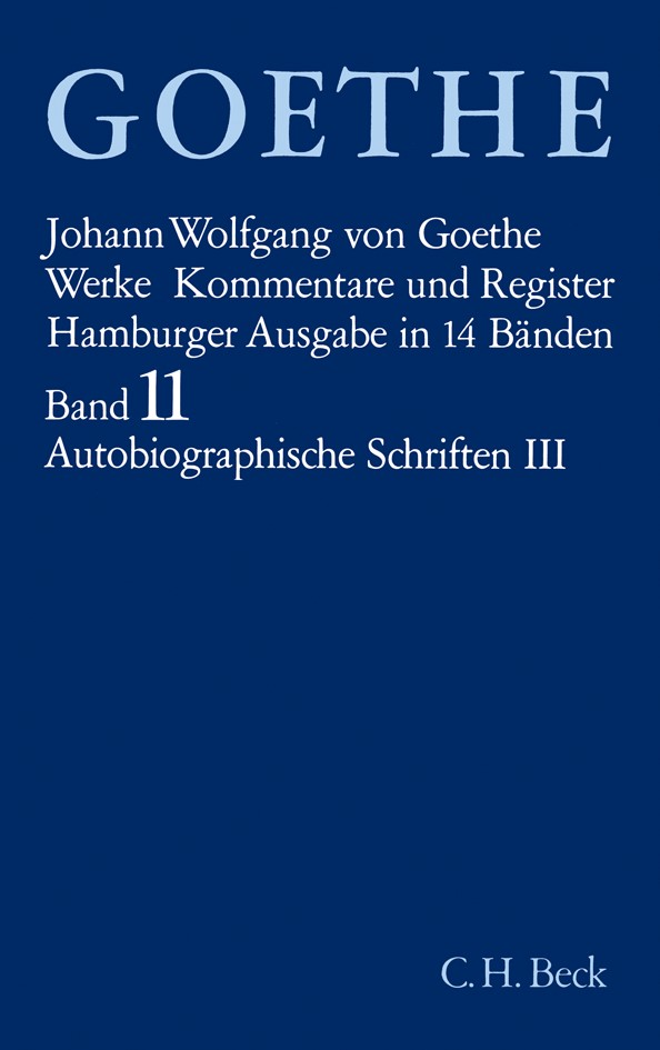 Cover: Goethe, Johann Wolfgang von, Autobiographische Schriften III