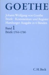 Cover: Goethe, Johann Wolfgang von, Goethes Briefe und Briefe an Goethe. Hamburger Ausgabe