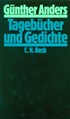 Cover: Anders, Günther, Tagebücher und Gedichte