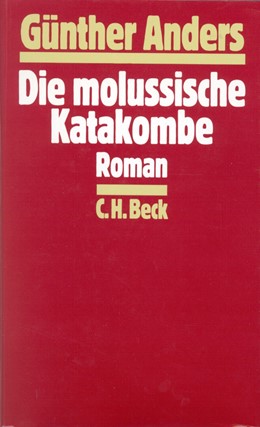 Cover: Anders, Günther, Die molussische Katakombe