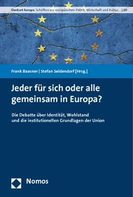 Abbildung von Baasner / Seidendorf | Jeder für sich oder alle gemeinsam in Europa? | 1. Auflage | 2013 | 20 | beck-shop.de