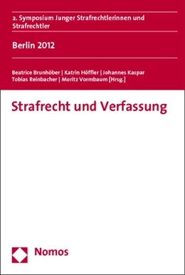Abbildung von Brunhöber / Höffler | Strafrecht und Verfassung | 1. Auflage | 2013 | beck-shop.de