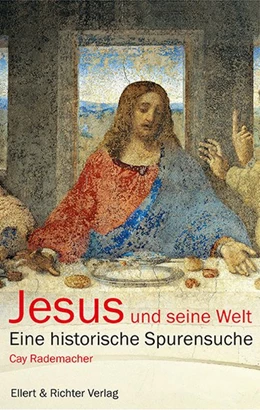 Abbildung von Rademacher | Jesus und seine Welt | 1. Auflage | 2024 | beck-shop.de